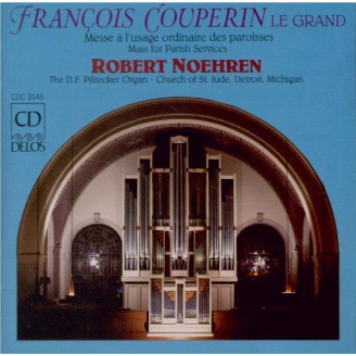 COUPERIN - Noehren - Messe à l'usage des paroisses pour les festes solen